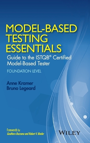 [object Object] «Model-Based Testing Essentials - Guide to the ISTQB Certified Model-Based Tester: Foundation Level», авторов Энн Крамер, Бруно Легард - фото №1