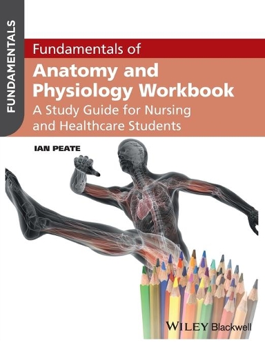 [object Object] «Fundamentals of Anatomy and Physiology Workbook: A Study Guide for Nurses and Healthcare Students», автор Ян Пит - фото №1