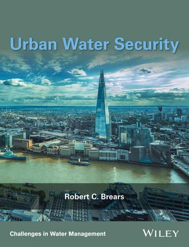Бумажная книга «Urban Water Security», автор Роберт К. Брирс - фото №1