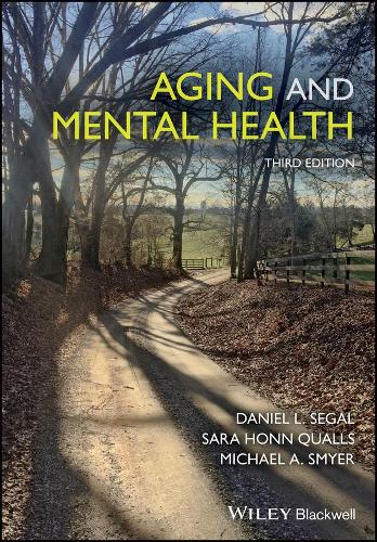 Паперова книга «Aging and Mental Health», авторів Деніел Л. Сігал, Майкл А. Смайєр, Сара Хонн Кволлс - фото №1
