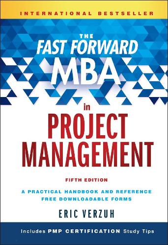 Паперова книга «The Fast Forward MBA in Project Management», автор Ерік Верзух - фото №1