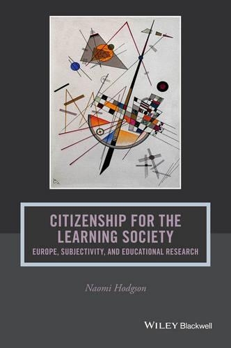 Бумажная книга «Citizenship for the Learning Society: Europe, Subjectivity, and Educational Research», автор Наоми Ходжсон - фото №1