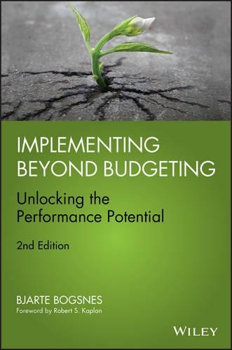 Бумажная книга «Implementing Beyond Budgeting: Unlocking the Performance Potential», автор Бьярте Богснес - фото №1