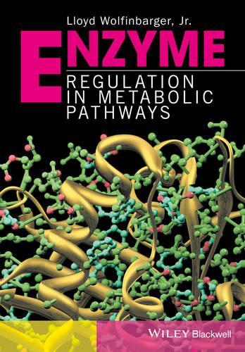 Паперова книга «Enzyme Regulation in Metabolic Pathways», автор Ллойд Вольфінбаргер - фото №1
