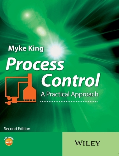 [object Object] «Process Control: A Practical Approach», автор Майк Кинг - фото №1