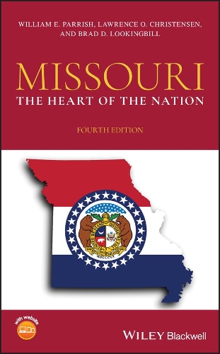 Бумажная книга «Missouri: The Heart of the Nation», авторов Брэд Д. Луингбилл, Лоуренс О. Кристенсен, Уильям Э. Пэрриш - фото №1