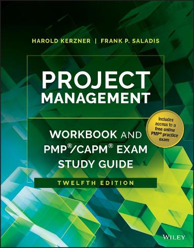 Паперова книга «Project Management Workbook and PMP / CAPM Exam Study Guide», авторів Френк П. Саладіс, Гарольд Керцнер - фото №1