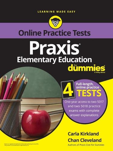 Паперова книга «Praxis Elementary Education For Dummies with Online Practice Tests», авторів Карла К. Кіркланд, Чан Клівленд - фото №1
