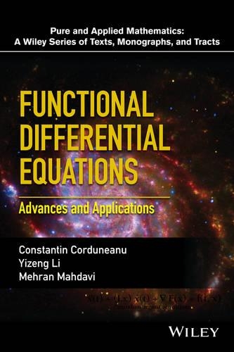 Бумажная книга «Functional Differential Equations: Advances and Applications», авторов Константин Кордуняну, Мехран Махдави, Йизенг Ли - фото №1