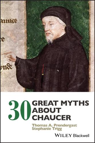 Бумажная книга «30 Great Myths about Chaucer», авторов Стефани Тригг, Томас А. Прендергаст - фото №1