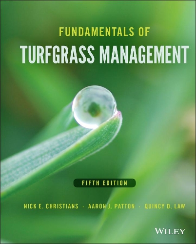 Паперова книга «Fundamentals of Turfgrass Management», авторів Аарон Дж. Паттон, Нік Е. Крістіанс, Квінсі Д. Лоу - фото №1