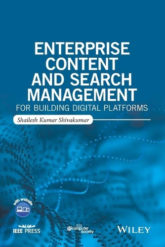 [object Object] «Enterprise Content and Search Management for Building Digital Platforms», автор Шайлеш Кумар Шивакумар - фото №1