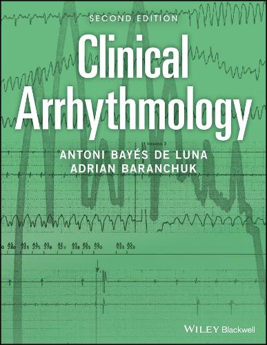 Бумажная книга «Clinical Arrhythmology», авторов Адриан Баранчук, Антони Байес де Луна - фото №1