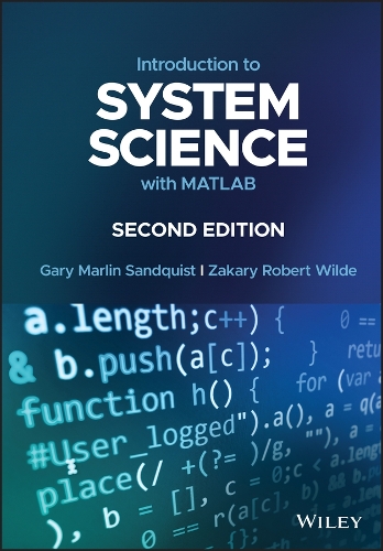 Бумажная книга «Introduction to System Science with MATLAB», авторов Гэри Марлин Сэндквист, Закари Роберт Уайлд - фото №1
