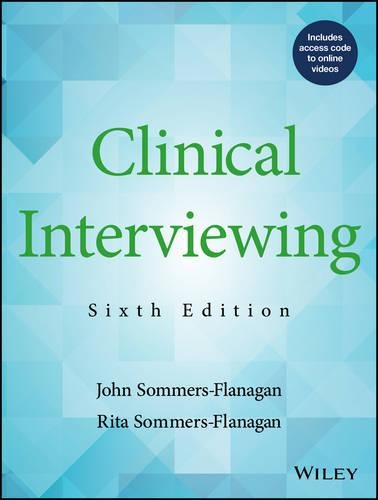 Паперова книга «Clinical Interviewing», авторів Джон Соммерс-Фланаган, Ріта Соммерс-Фланаґан - фото №1