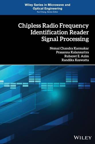 [object Object] «Chipless Radio Frequency Identification Reader Signal Processing», авторів Немай Чандра Кармакар, Прасанна Калансурія, Рандка Косватта, Рубаєт Е. Азім - фото №1