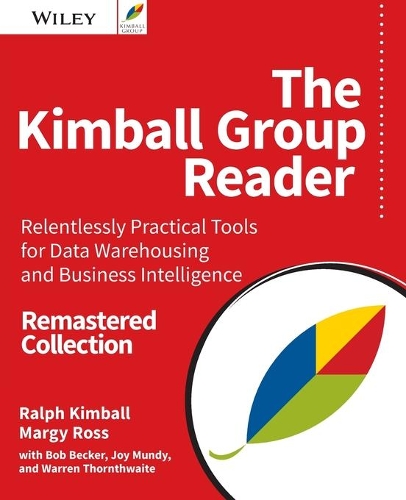 [object Object] «The Kimball Group Reader: Relentlessly Practical Tools for Data Warehousing and Business Intelligence Remastered Collection», авторів Марджі Росс, Ральф Кімбалл - фото №1