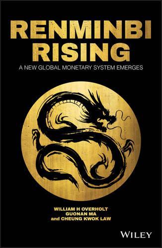 Паперова книга «Renminbi Rising: A New Global Monetary System Emerges», авторів Чунг Квок Лоу, Гуонан Ма, Вільям Х. Оверхолт - фото №1