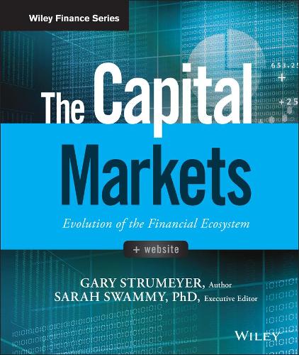 Бумажная книга «The Capital Markets: Evolution of the Financial Ecosystem», автор Гэри Струмайер - фото №1