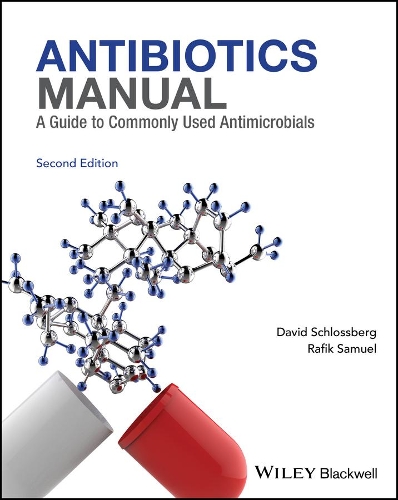 Паперова книга «Antibiotics Manual: A Guide to commonly used antimicrobials», авторів Девід Л. Шлоссберг, Рафік Самуель - фото №1