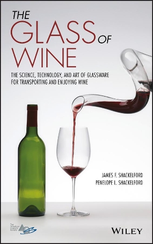 Бумажная книга «The Glass of Wine: The Science, Technology, and Art of Glassware for Transporting and Enjoying Wine», авторов Джеймс Ф. Шеклфорд, Пенелопа Л. Шеклфорд - фото №1