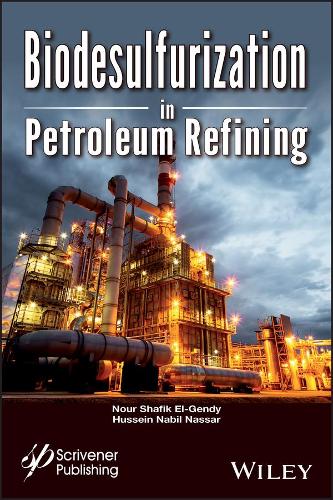 Бумажная книга «Biodesulfurization in Petroleum Refining», авторов Хусейн Мохамед Набиль Нассар, Нур Шафик Эль-Генди - фото №1
