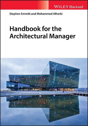 Паперова книга «Handbook for the Architectural Manager», авторів Мохаммед А. Альхарбі, Стівен Еммітт - фото №1