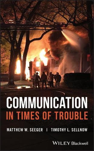 Бумажная книга «Communication in Times of Trouble», авторов Мэтью В. Сигер, Тимоти Л. Селлноу - фото №1