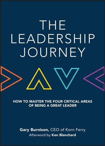 Бумажная книга «The Leadership Journey: How to Master the Four Critical Areas of Being a Great Leader», автор Гэри Бернисон - фото №1