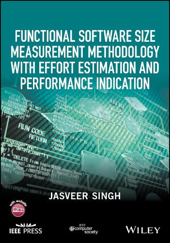 [object Object] «Functional Software Size Measurement Methodology with Effort Estimation and Performance Indication», автор Джасвир Сингх - фото №1