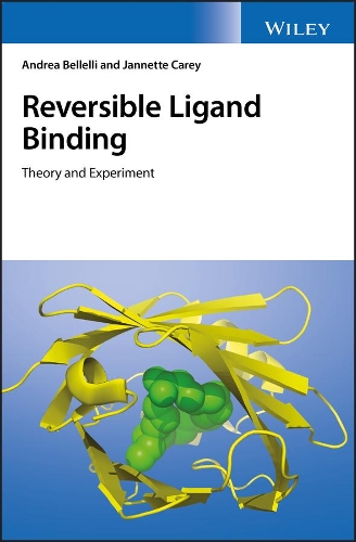 Паперова книга «Reversible Ligand Binding: Theory and Experiment», авторів Андреа Беллеллі, Жанетт Кері - фото №1