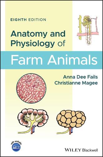 Бумажная книга «Anatomy and Physiology of Farm Animals», авторов Анна Ди Фейлс, Кристианн Маги - фото №1