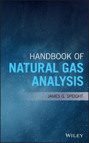 Бумажная книга «Handbook of Natural Gas Analysis», автор Джеймс Г. Спейт - фото №1