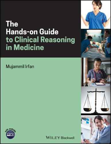 Бумажная книга «The Hands-on Guide to Clinical Reasoning in Medicine», автор Муджаммил Ирфан - фото №1
