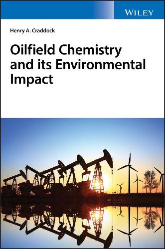 Бумажная книга «Oilfield Chemistry and its Environmental Impact», автор Генри А. Крэддок - фото №1