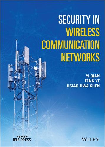 [object Object] «Security in Wireless Communication Networks», авторів Фен Є, Сяо-Хва Чен, І Цянь - фото №1