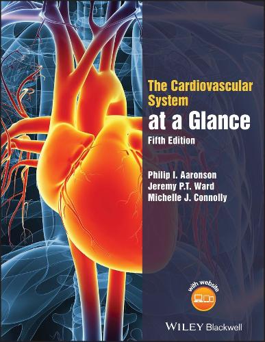 [object Object] «The Cardiovascular System at a Glance», авторов Джереми П. Т. Уорд, Мишель Дж. Коннолли, Филипп И. Ааронсон - фото №1