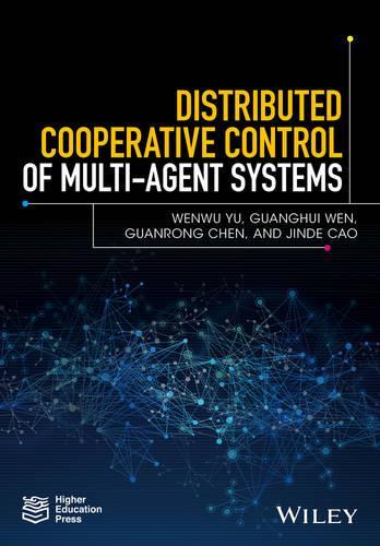 [object Object] «Distributed Cooperative Control of Multi-agent Systems», авторов Гуаньхуэй Вэнь, Гуаньрун Чэнь, Цзиньде Цао, Вэньву Юй - фото №1