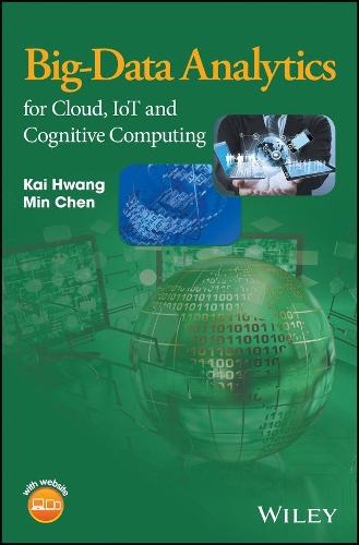 [object Object] «Big-Data Analytics for Cloud, IoT and Cognitive Computing», авторов Кай Хван, Мин Чен - фото №1