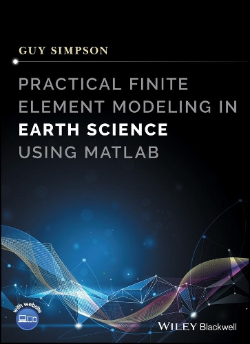 Паперова книга «Practical Finite Element Modeling in Earth Science using Matlab», автор Гай Сімпсон - фото №1