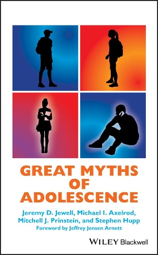 Паперова книга «Great Myths of Adolescence», авторів Джеремі Д. Джуелл, Майкл І. Аксельрод, Мітчелл Дж. Прінштейн, Стівен Хуп - фото №1
