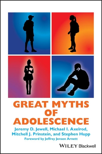 Бумажная книга «Great Myths of Adolescence», авторов Джереми Д. Джуэлл, Майкл И. Аксельрод, Митчелл Дж. Принштейн, Стивен Хапп - фото №1