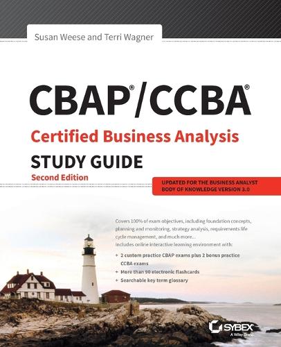 Бумажная книга «CBAP / CCBA Certified Business Analysis Study Guide», авторов Сьюзен Уиз, Терри Вагнер - фото №1