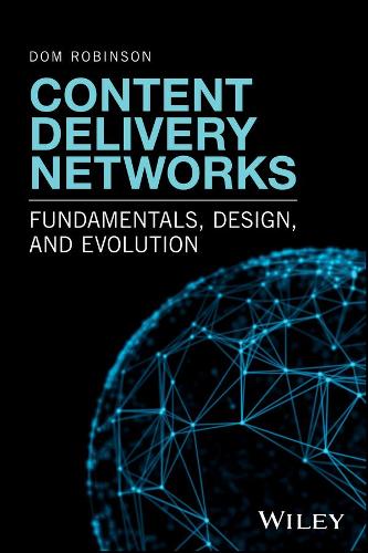 [object Object] «Content Delivery Networks: Fundamentals, Design, and Evolution», автор Дом Робінсон - фото №1