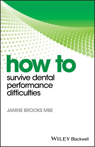 Паперова книга «How to Survive Dental Performance Difficulties», автор Джанін Брукс - фото №1