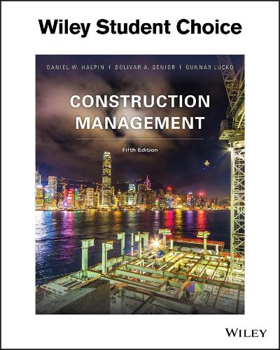 Паперова книга «Construction Management», авторів Болівар А. Сіньор, Даніель В. Халпін, Гуннар Луко - фото №1