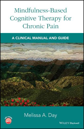 Паперова книга «Mindfulness-Based Cognitive Therapy for Chronic Pain: A Clinical Manual and Guide», автор Мелісса А. Дей - фото №1