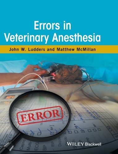 Паперова книга «Errors in Veterinary Anesthesia», авторів Джон В. Ладдерс, Метью Макміллан - фото №1