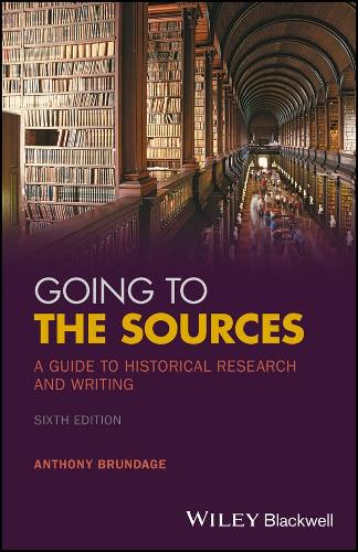 [object Object] «Going to the Sources: A Guide to Historical Research and Writing», автор Ентоні Брандейдж - фото №1