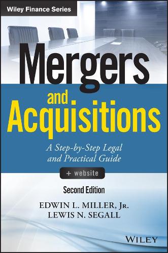 [object Object] «Mergers and Acquisitions, + Website: A Step-by-Step Legal and Practical Guide», авторів Едвін Л. Міллер, Льюїс Н. Сігалл - фото №1